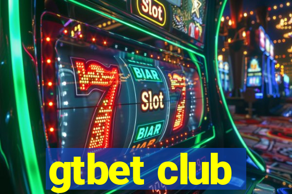 gtbet club